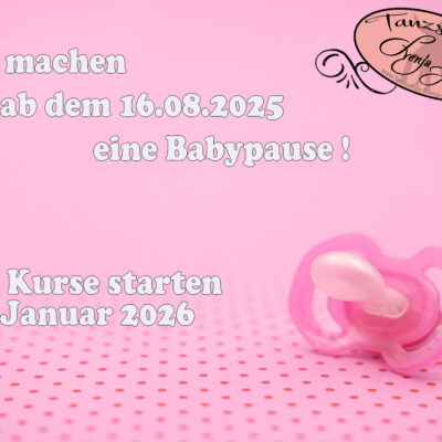 Wir machen Babypause